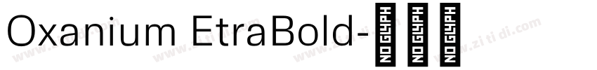 Oxanium EtraBold字体转换